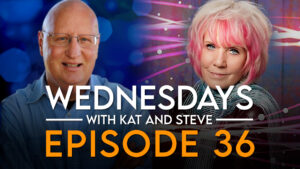 Wednesdays with Kat and Steve! – Episode 36