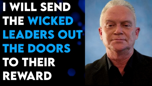 TIMOTHY DIXON: WICKED LEADERS WILL RECEIVE THEIR REWARD!