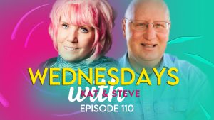 WEDNESDAYS WITH KAT AND STEVE – Episode 110