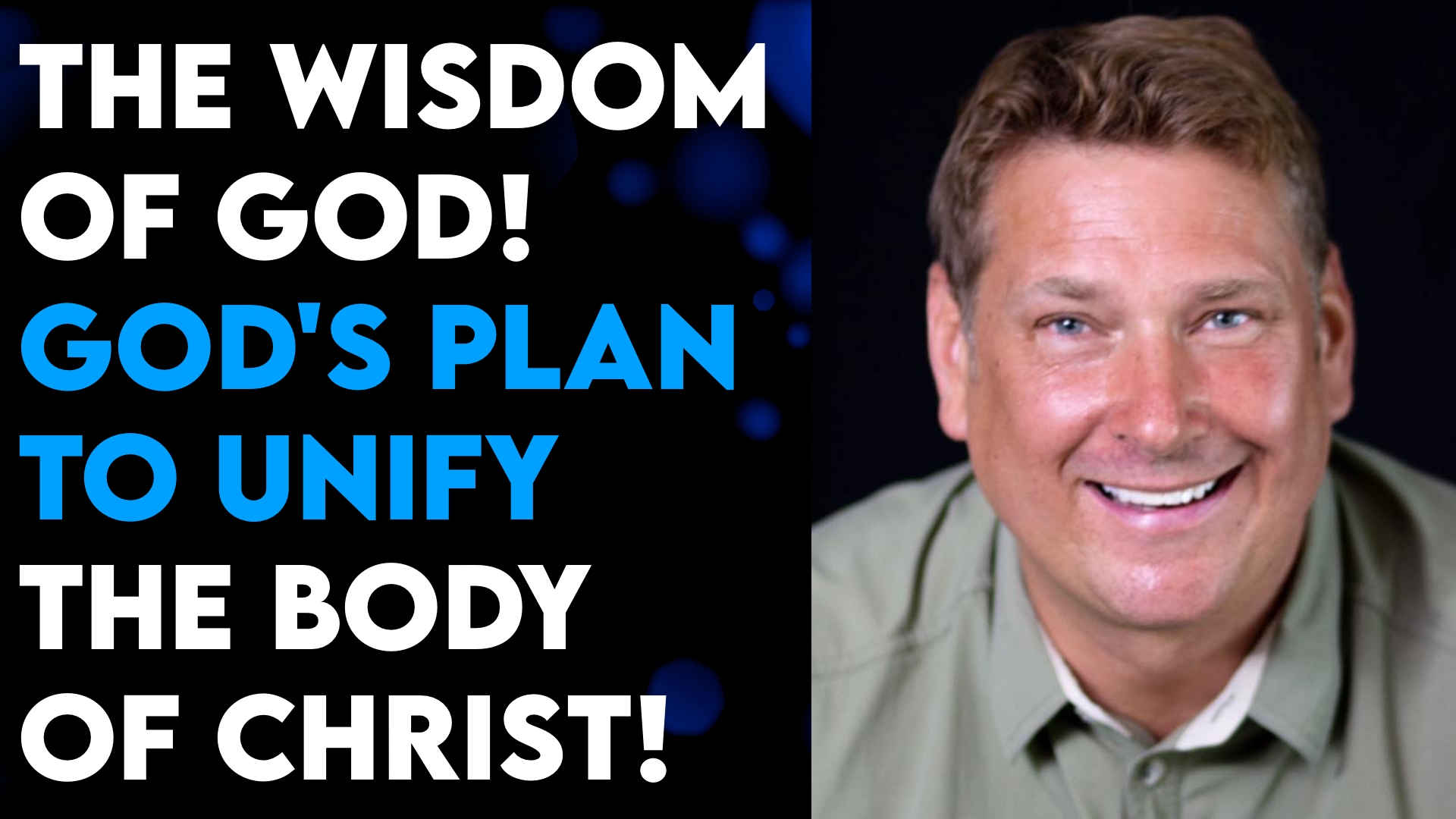 NATHAN FRENCH: “GOD’S PLANS TO UNIFY”