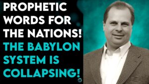 BARRY WUNSCH: THE BABYLON SYSTEM IS COLLAPSING!