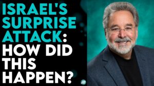 RABBI CURT LANDRY: ISRAEL’S SURPRISE ATTACK: HOW DID THIS HAPPEN?