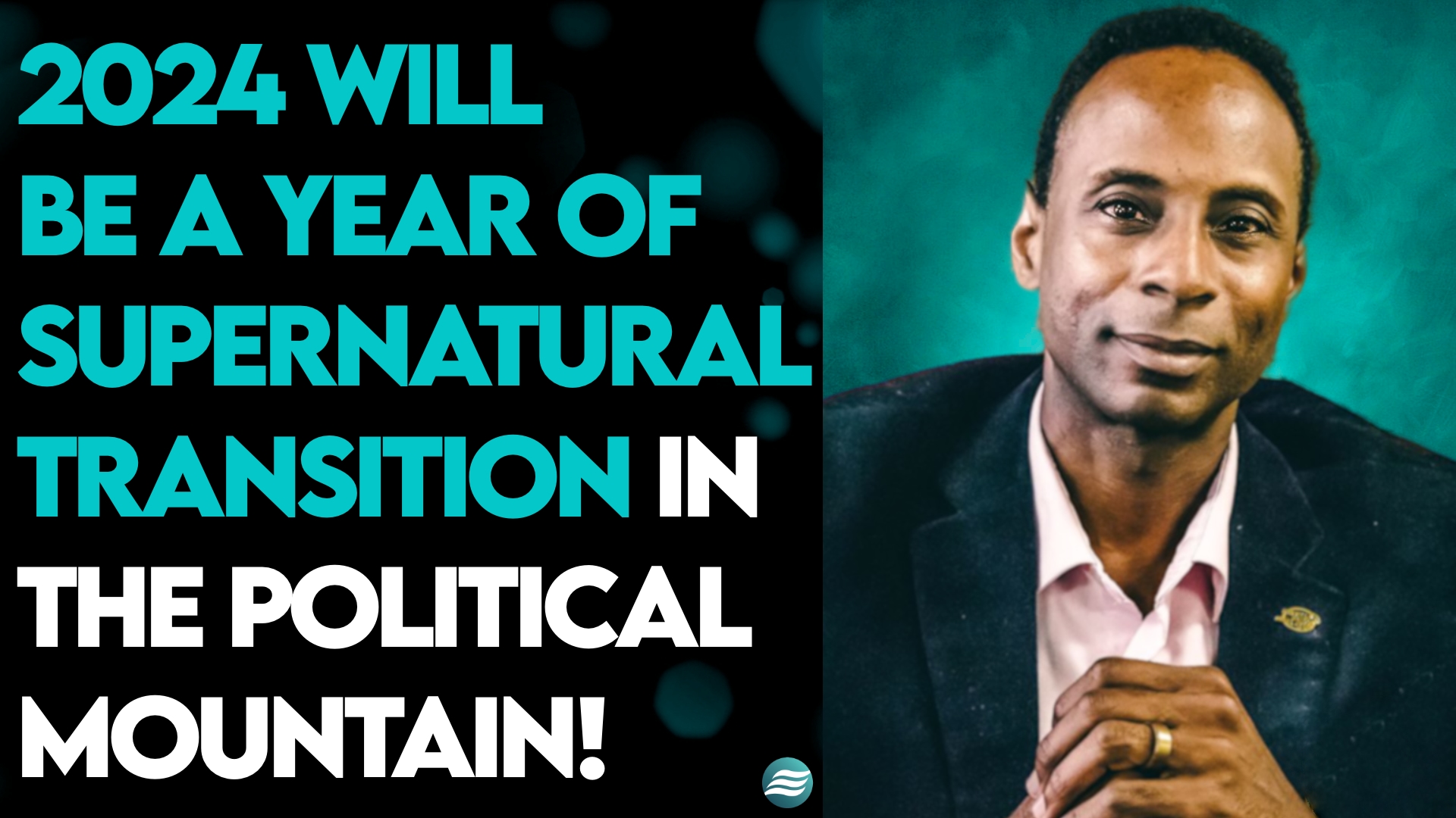 MANUEL JOHNSON 2024 A YEAR OF HISTORIC, SUPERNATURAL TRANSITION