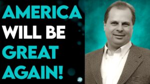 BARRY WUNSCH: “AMERICA WILL BE GREAT AGAIN!”
