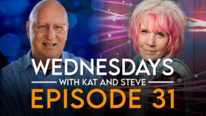 Wednesdays with Kat and Steve! – Episode 31