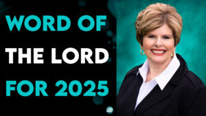 Word Of The Lord For 2025 – Cindy Jacobs