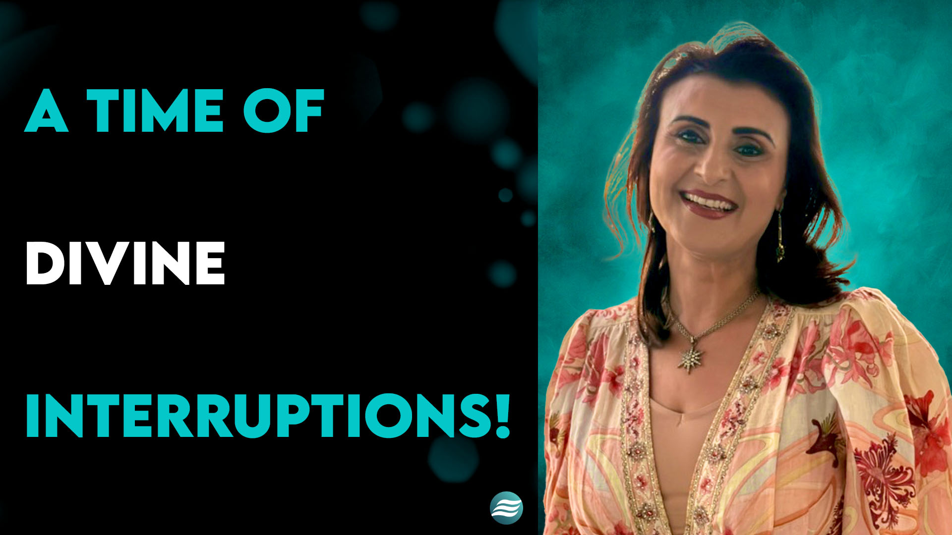A Time Of Divine Interruptions! – Yvon Attia
