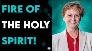 Fire Of The Holy Spirit! – Kim Robinson