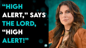 “High Alert,” Says The Lord, “High Alert!” – Amanda Grace