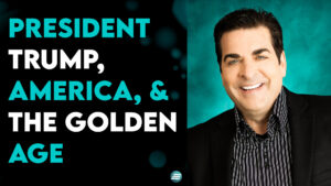 President Trump, America & The Golden Age – Hank Kunneman