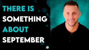 There Is Something About September – Andrew Whalen